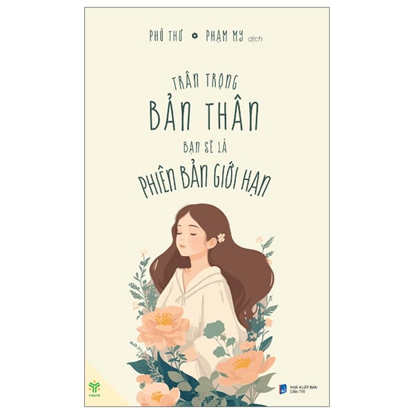 Trân Trọng Bản Thân Bạn Sẽ Là Phiên Bản Giới Hạn PDF Trân Trọng Bản Thân Bạn Sẽ Là Phiên Bản Giới Hạn PDF