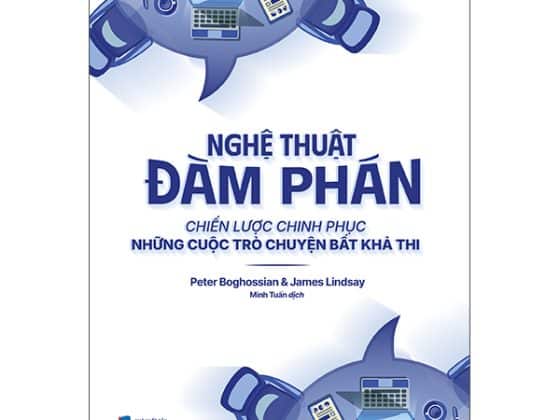 Nghệ Thuật Đàm Phán - Chiến Lược Chinh Phục Những Cuộc Trò Chuyện Bất Khả Thi PDF