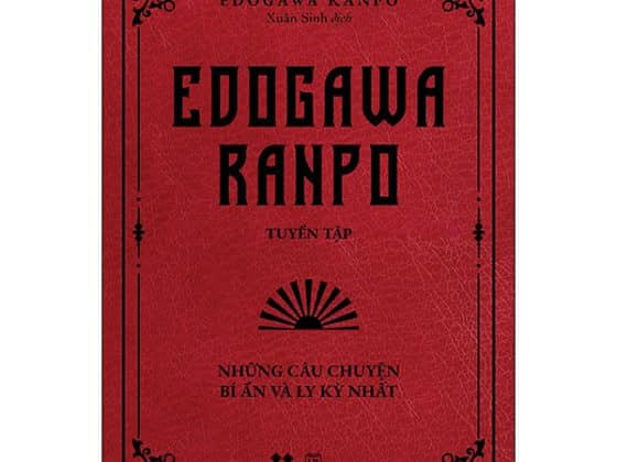 Edogawa Ranpo Tuyển Tập - Những Câu Chuyện Bí Ẩn Và Ly Kỳ Nhất 2025 PDF