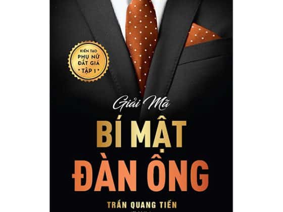Kiến Tạo Phụ Nữ Đắt Giá - Tập 1 - Giải Mã Bí Mật Đàn Ông PDF