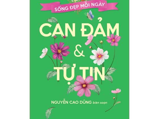 Sống Đẹp Mỗi Ngày - Can Đảm Và Tự Tin PDF