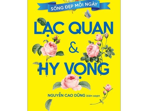 Sống Đẹp Mỗi Ngày - Lạc Quan Và Hy Vọng PDF