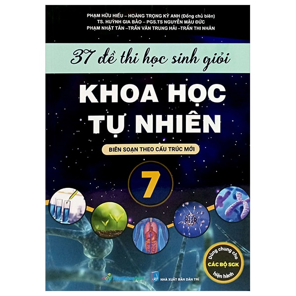 37 Đề Thi Học Sinh Giỏi Khoa Học Tự Nhiên Lớp 7 Biên Soạn Theo Cấu Trúc Mới - Dùng Chung Cho Các Bộ SGK Hiện Hành PDF 37 Đề Thi Học Sinh Giỏi Khoa Học Tự Nhiên Lớp 7 Biên Soạn Theo Cấu Trúc Mới - Dùng Chung Cho Các Bộ SGK Hiện Hành PDF