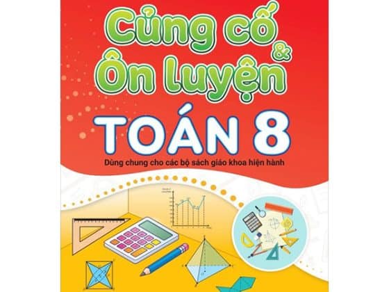 Củng Cố Và Ôn Luyện Toán 8 PDF