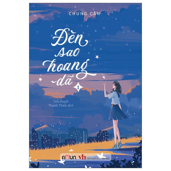 Đèn Sao Hoang Dã - Tập 1 PDF Đèn Sao Hoang Dã - Tập 1 PDF