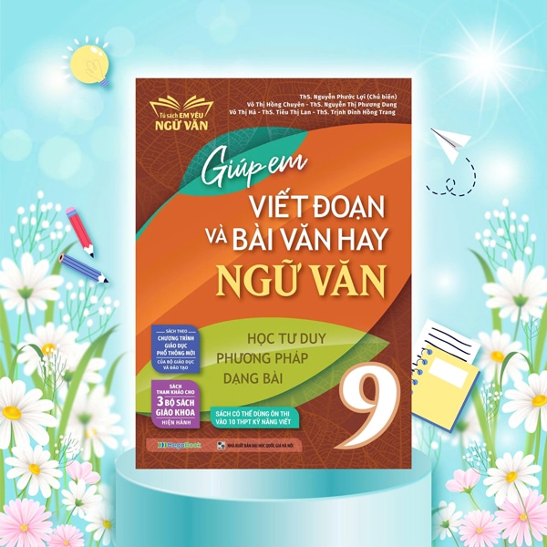Giúp Em Viết Đoạn Và Bài Văn Hay Ngữ Văn Lớp 9 PDF Giúp Em Viết Đoạn Và Bài Văn Hay Ngữ Văn Lớp 9 PDF