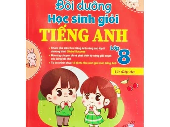 Global Success - Bồi Dưỡng Học Sinh Giỏi Tiếng Anh 8 Có Đáp Án PDF