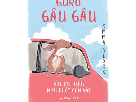 "Guru" Gâu Gâu - Đời Đẹp Tươi Như Đuôi Cún Vẫy PDF