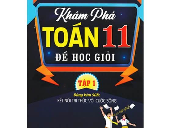 Khám Phá Toán 11 - Để Học Giỏi - Tập 1 Kết Nối PDF