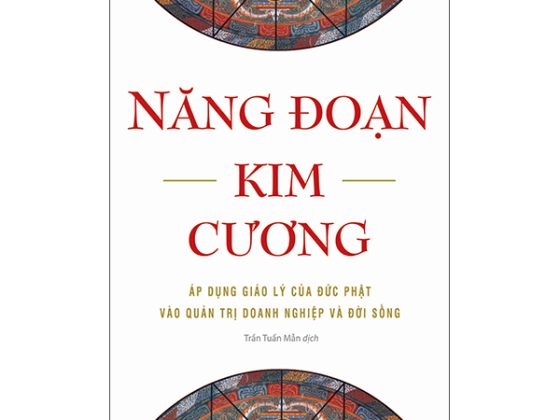 Năng Đoạn Kim Cương - Áp Dụng Giáo Lý Của Đức Phật Vào Quản Trị Doanh Nghiệp Và Đời Sống 2025 PDF
