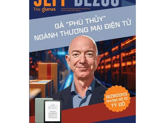 Những Bộ Óc Tỷ Đô - Jeff Bezos - Gã "Phù Thủy" Ngành Thương Mại Điện Tử PDF
