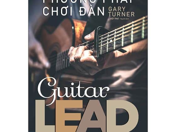 Phương Pháp Chơi Đàn - Guitar Lead 2025 PDF