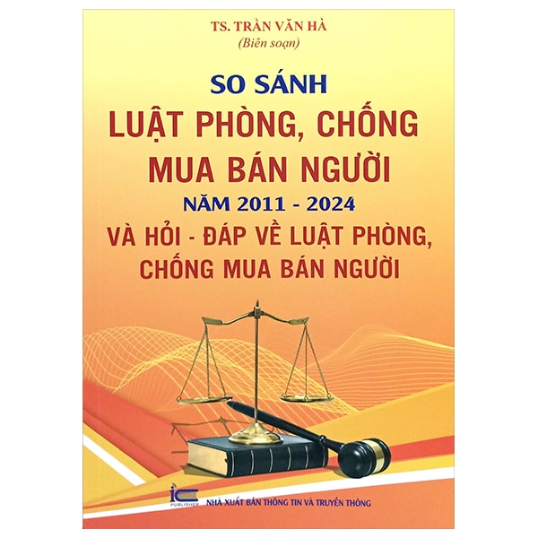 So Sánh Luật Phòng, Chống Mua Bán Người Năm 2011 - 2024 Và Hỏi - Đáp Về Luật Phòng, Chống Mua Bán Người PDF So Sánh Luật Phòng, Chống Mua Bán Người Năm 2011 - 2024 Và Hỏi - Đáp Về Luật Phòng, Chống Mua Bán Người PDF