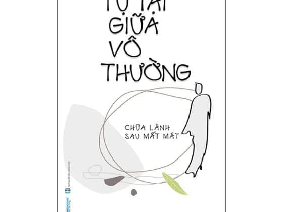 Tự Tại Giữa Vô Thường - Chữa Lành Sau Mất Mát PDF