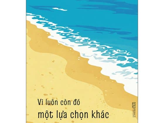 Vì Luôn Còn Đó Một Lựa Chọn Khác PDF