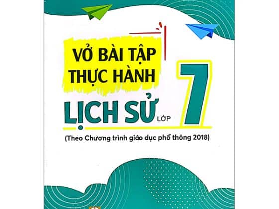 Vở Bài Tập Thực Hành Lịch Sử Lớp 7 Theo Chương Trình Giáo Dục Phổ Thông 2018 PDF