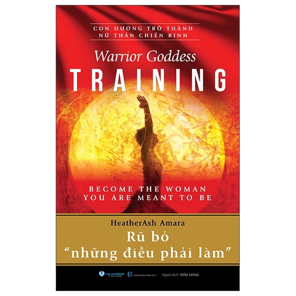 Warrior Goddess Training - Become The Woman You Are Meant To Be - Rũ Bỏ " Những Điều Phải Làm" PDF Warrior Goddess Training - Become The Woman You Are Meant To Be - Rũ Bỏ " Những Điều Phải Làm" PDF