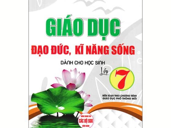 Giáo Dục Đạo Đức, Kĩ Năng Sống Dành Cho Học Sinh Lớp 7 PDF