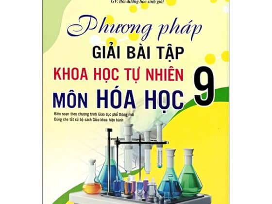 Phương Pháp Giải Bài Tập Khoa Học Tự Nhiên 9 - Môn Hoá Học PDF