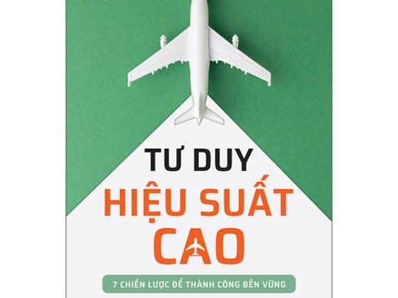 Tư Duy Hiệu Xuất Cao - 7 Chiến Lược Để Thành Công Bền Vững PDF