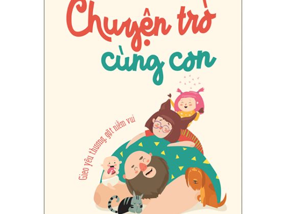 Chuyện Trò Cùng Con - Gieo Yêu Thương, Gặt Niềm Vui PDF